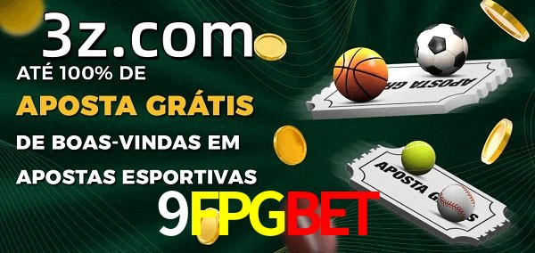 9FPGBETbet Ate 100% de Aposta Gratis